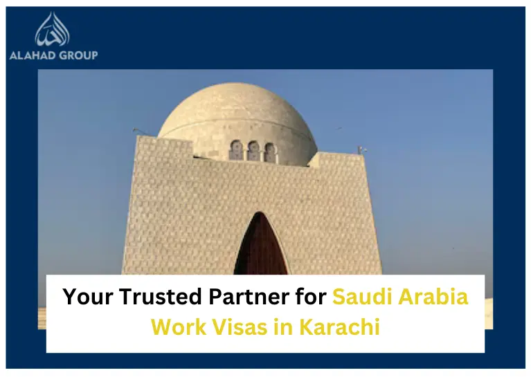 Your Trusted Partner for Saudi Arabia Work Visas in Karachi