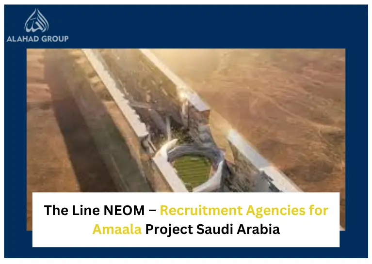 The Line NEOM – Recruitment Agencies for Amaala Project Saudi Arabia