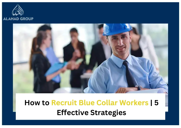 How to Recruit Blue Collar Workers | 5 Effective Strategies