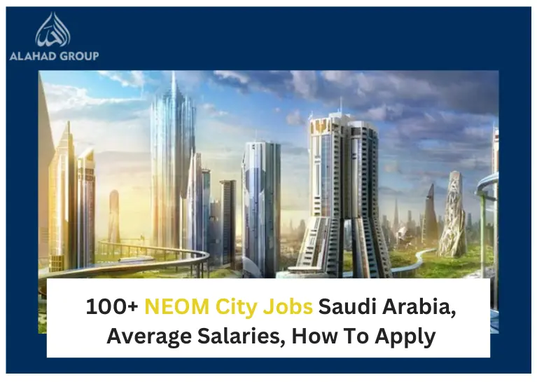 100+ NEOM City Jobs Saudi Arabia, Average Salaries, How To Apply